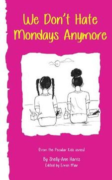 portada We Don't Hate Mondays Anymore