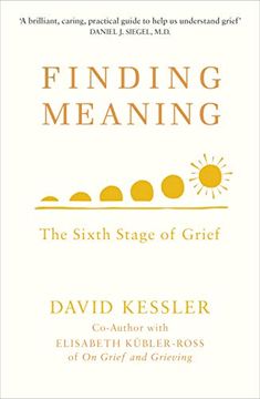 portada Finding Meaning: The Sixth Stage of Grief (in English)