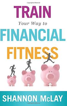 portada Train Your Way to Financial Fitness
