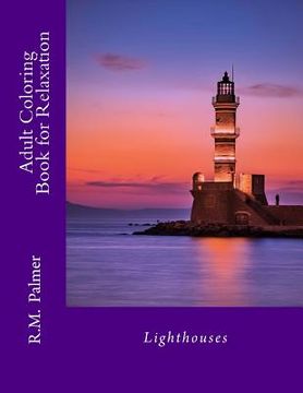 portada Adult Coloring Book for Relaxation: Lighthouses (en Inglés)