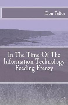 portada in the time of the information technology feeding frenzy (en Inglés)