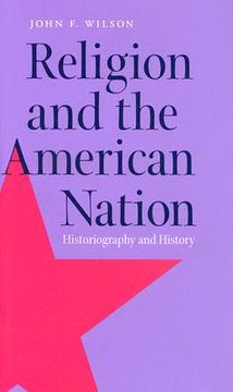 portada religion and the american nation: historiography and history