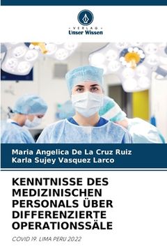 portada Kenntnisse Des Medizinischen Personals Über Differenzierte Operationssäle (in German)