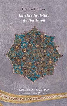 portada La Vida Invisible de ibn Bayâ: 10 (Doble Orilla, Narrativa)
