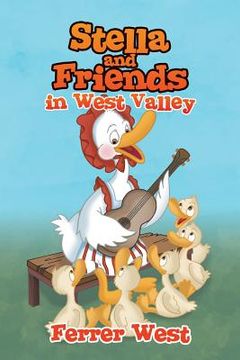 portada Stella and Friends in West Valley (in English)
