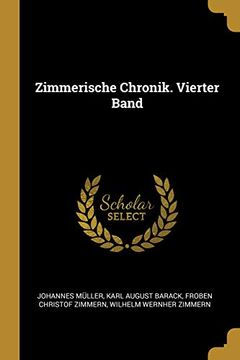 portada Zimmerische Chronik. Vierter Band (en Alemán)