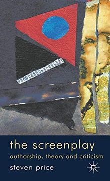 portada The Screenplay: Authorship, Theory and Criticism (en Inglés)