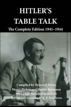 portada Hitler's Table Talk: The Complete Edition 1941-1944 (in English)