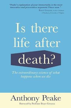 portada Is There Life After Death? The Extraordinary Science of What Happens When we die (in English)