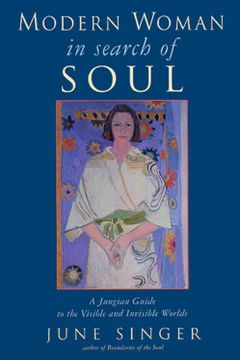 portada Modern Woman in Search of Soul: A Jungian Guide to the Visible and Invisible Worlds (Jung on the Hudson Books) (en Inglés)