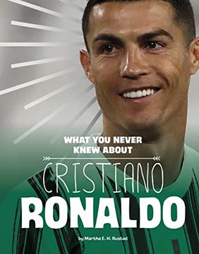 portada What You Never Knew about Cristiano Ronaldo (in English)