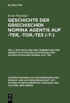 portada Entwicklung und Verbreitung der Nomina im Attischen, Entstehung und Accentuation der Nomina auf -Tes (en Alemán)