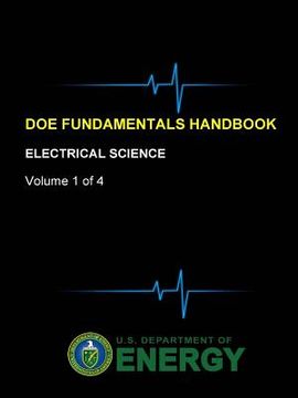 portada DOE Fundamentals Handbook - Electrical Science (Volume 1 of 4) (en Inglés)