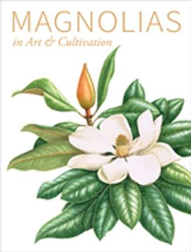 portada Magnolias in Art & Cultivation (en Inglés)