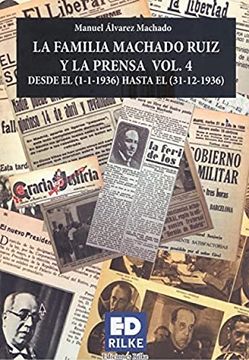 portada La Familia Machado Ruiz y la Prensa Vol. 4 (1936) (in Spanish)