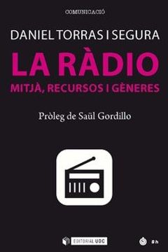 portada Ràdio Mitjà, la. Recursos i Gèneres (Manuals) (in Catalá)