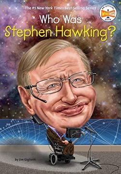 portada Who was Stephen Hawking? (libro en Inglés)