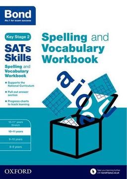 portada Bond SATs Skills Spelling and Vocabulary Workbook: 10-11 years
