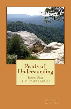 portada Pearls of Understanding: Book Six: The Pearls Series (in English)