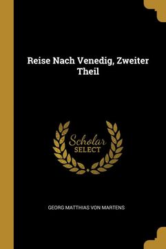portada Reise Nach Venedig, Zweiter Theil (en Alemán)
