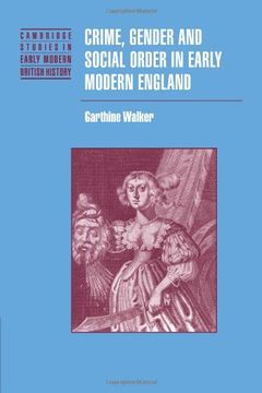 portada Crime, Gender and Social Order in Early Modern England (Cambridge Studies in Early Modern British History) (in English)