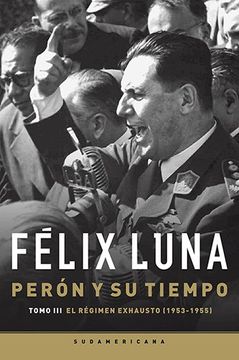 portada Perón y su tiempo (Tomo 3) (in Spanish)