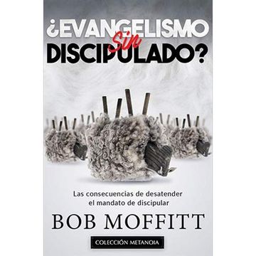 portada Evangelismo sin Discipulado? (in Spanish)