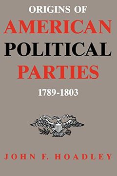 portada Origins of American Political Parties: 1789–1803