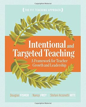 portada Intentional and Targeted Teaching: A Framework for Teacher Growth and Leadership (en Inglés)