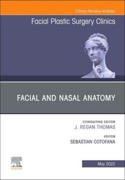 portada Facial and Nasal Anatomy, an Issue of Facial Plastic Surgery Clinics of North America (Volume 30-2) (The Clinics: Internal Medicine, Volume 30-2) 