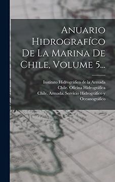 portada Anuario Hidrografíco de la Marina de Chile, Volume 5.
