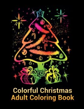 portada Colorful Christmas Adult Coloring Book: The Best Christmas Stocking Suffers Gift Idea for Girls Ages 4-8 Year Old Girl Gifts Cute Christmas Coloring P