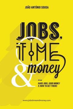 portada Jobs, Time and Money (Portuguese Edition) 