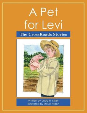 portada A Pet for Levi: The CrossRoads Stories (en Inglés)