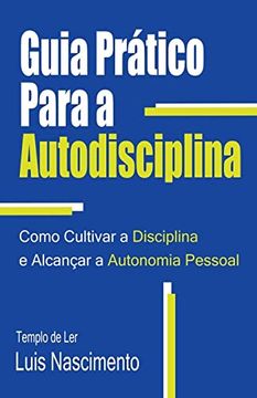 portada Guia Prático Para a Autodisciplina (en Portugués)