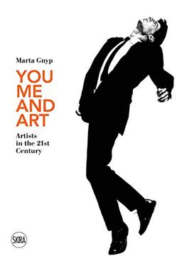 portada You, me and Art: Artists in the 21St Century (en Inglés)