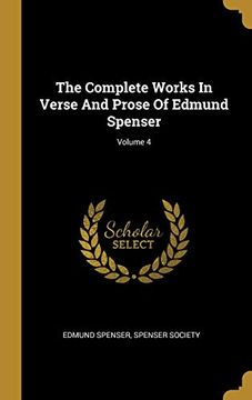 portada The Complete Works in Verse and Prose of Edmund Spenser; Volume 4