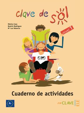 portada Clave de sol 1 - Cuaderno de Actividades 1 (A1): Vol. 1 (in Spanish)