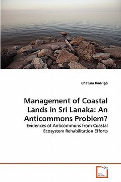portada management of coastal lands in sri lanaka: an anticommons problem?