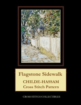 portada Flagstone Sidewalk: Childe-Hassam Cross Stitch Pattern (en Inglés)