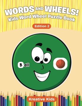 portada Words and Wheels! Kids Word Wheel Puzzle Book Edition 2