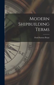 portada Modern Shipbuilding Terms (en Inglés)