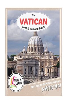 portada The Vatican Fact and Picture Book: Fun Facts for Kids About Vatican (Turn and Learn)