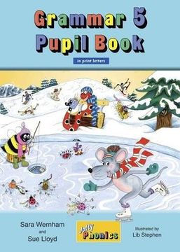 portada Grammar 5 Pupil Book (n Print Letters): In Print Letters (British English Edition) (Jolly Phonics) (in English)