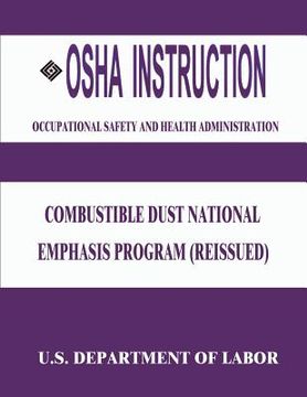portada OSHA Instruction: Combustible Dust National Emphasis Program (Reissued)