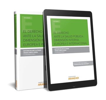 portada El Derecho Ante la Salud Pública: Dimensión Interna, Europea e Internacional (Papel + E-Book) (in Spanish)