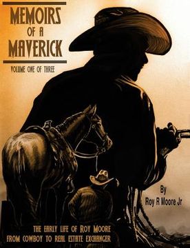 portada Memoirs of a Maverick: Volume 1 (en Inglés)