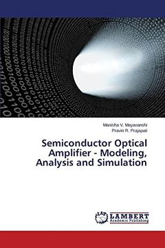 portada Semiconductor Optical Amplifier - Modeling, Analysis and Simulation