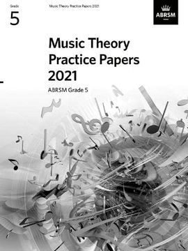 portada Music Theory Practice Papers 2021, Abrsm Grade 5 (Theory of Music Exam Papers & Answers (Abrsm)) (en Inglés)