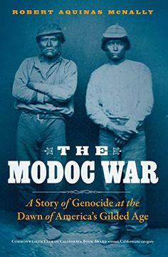 portada The Modoc War: A Story of Genocide at the Dawn of America'S Gilded age 